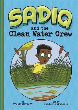 Cover image for Sadiq and the Clean Water Crew