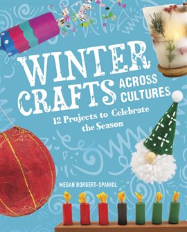 Cover image for Winter Crafts Across Cultures