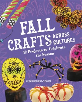 Cover image for Fall Crafts Across Cultures