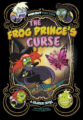 Cover image for Far Out Fairy Tales: The Frog Prince's Curse