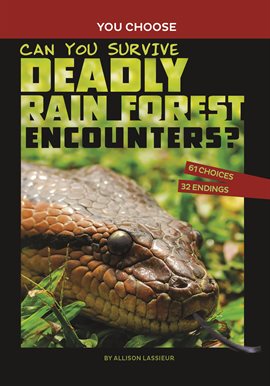 Imagen de portada para Can You Survive Deadly Rain Forest Encounters?