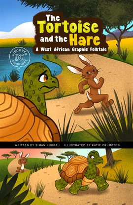 The Tortoise and the Hare: A West African Graphic Folktale