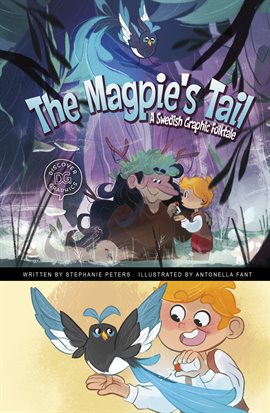 Imagen de portada para Discover Graphics: Global Folktales: The Magpie's Tail