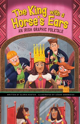 Imagen de portada para The King with a Horse's Ears: An Irish Graphic Folktale