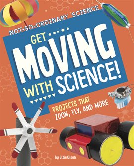 Cover image for Get Moving with Science!