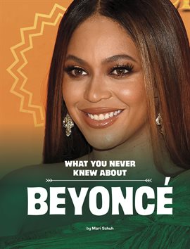 Cover image for What You Never Knew About Beyoncé