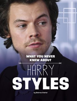 Cover image for What You Never Knew About Harry Styles