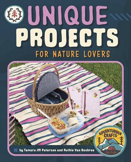 Cover image for Unique Projects for Nature Lovers