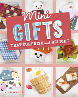 Imagen de portada para Mini Gifts that Surprise and Delight