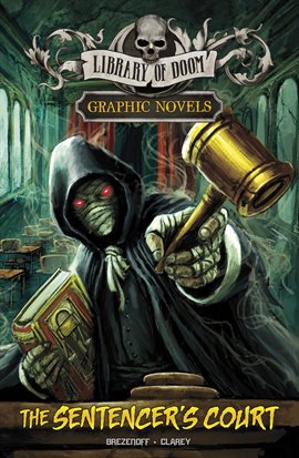 Cover image for Library of Doom Graphic Novels: The Sentencer's Court