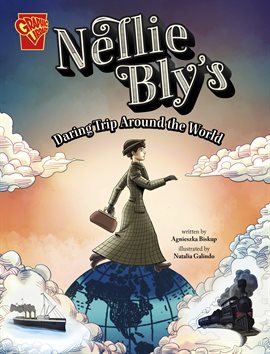 Cover image for Great Moments in History: Nellie Bly's Daring Trip Around the World