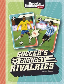 Cover image for Soccer's Biggest Rivalries