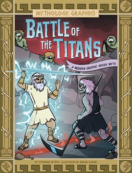 Cover image for Mythology Graphics: Battle of the Titans