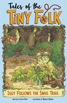 Cover image for Tales of the Tiny Folk: Iggy Follows the Snail Trail