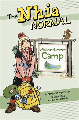 Cover image for Nhia Normal: What-a-Bummer Camp