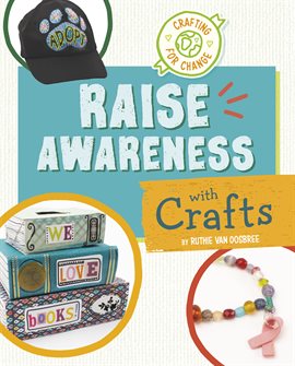 Cover image for Raise Awareness with Crafts