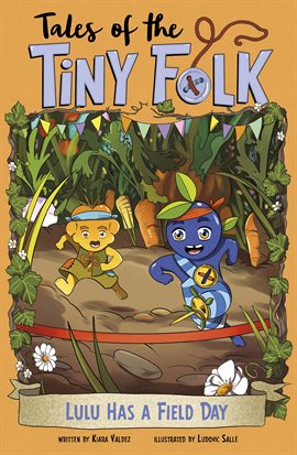 Imagen de portada para Tales of the Tiny Folk: Lulu Has a Field Day