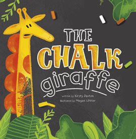 Cover image for The Chalk Giraffe