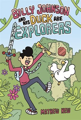 Cover image for Billy Johnson and His Duck Are Explorers