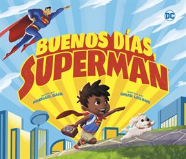 Cover image for Buenos días, Superman