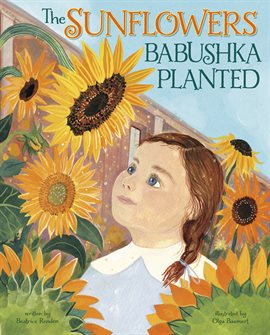 Cover image for The Sunflowers Babushka Planted