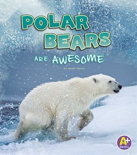 Cover image for Polar Bears Are Awesome