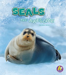 Imagen de portada para Seals Are Awesome