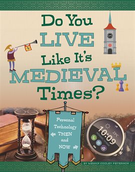 Cover image for Do You Live Like It's Medieval Times?