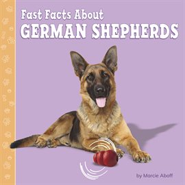 Cover image for Fast Facts About German Shepherds