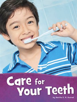 Imagen de portada para Care for Your Teeth