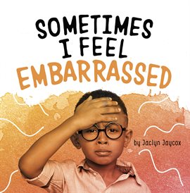 Imagen de portada para Sometimes I Feel Embarrassed