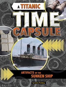 Cover image for A Titanic Time Capsule