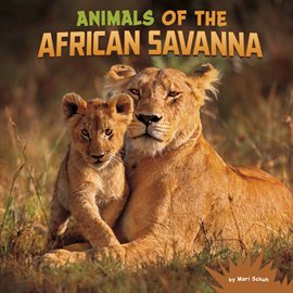 Cover image for Animals of the African Savanna