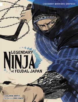 Legendary Warriors Graphics: Legendary Ninja of Feudal Japan