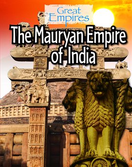 Imagen de portada para The Mauryan Empire of India