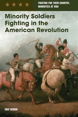 Imagen de portada para Minority Soldiers Fighting in the American Revolution