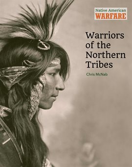 Imagen de portada para Warriors of the Northern Tribes
