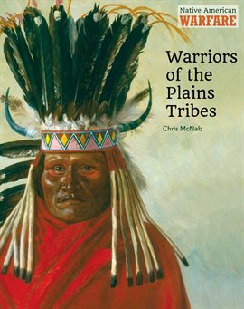 Imagen de portada para Warriors of the Plains Tribes