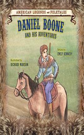 Cover image for Daniel Boone: And His Adventures