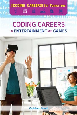 Cover image for Coding Careers in Entertainment and Games