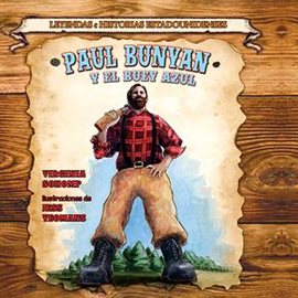 Cover image for Paul Bunyan y el buey azul (Paul Bunyan and the Big Blue Ox)