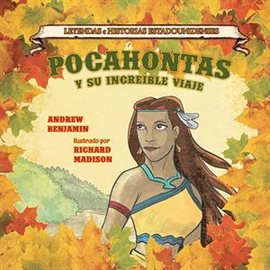 Cover image for Pocahontas y su increíble viaje (Pocahontas: And Her Incredible Journey)