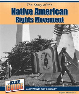 Imagen de portada para The Story of the Native American Rights Movement