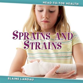 Cover image for Sprains and Strains
