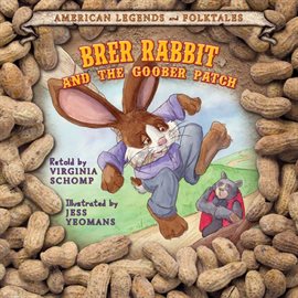 Brer Rabbit and the Goober Patch