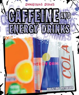 Cover image for Caffeine and Energy Drinks