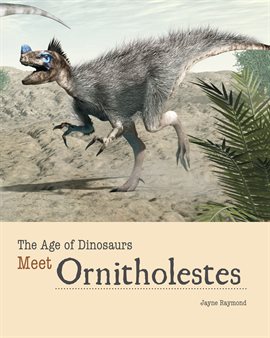 Cover image for Meet Ornitholestes