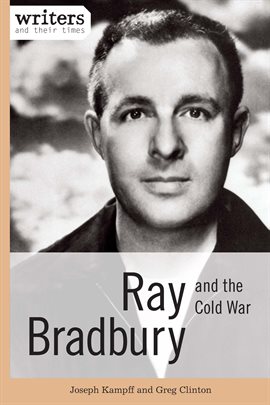 Cover image for Ray Bradbury and the Cold War