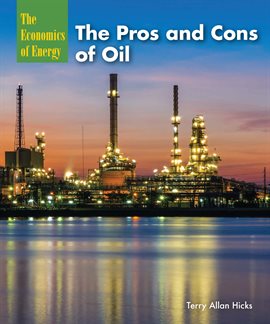 Imagen de portada para The Pros and Cons of Oil