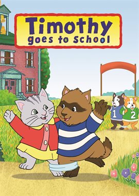 Cover image for Timothy Goes to School / Yoko